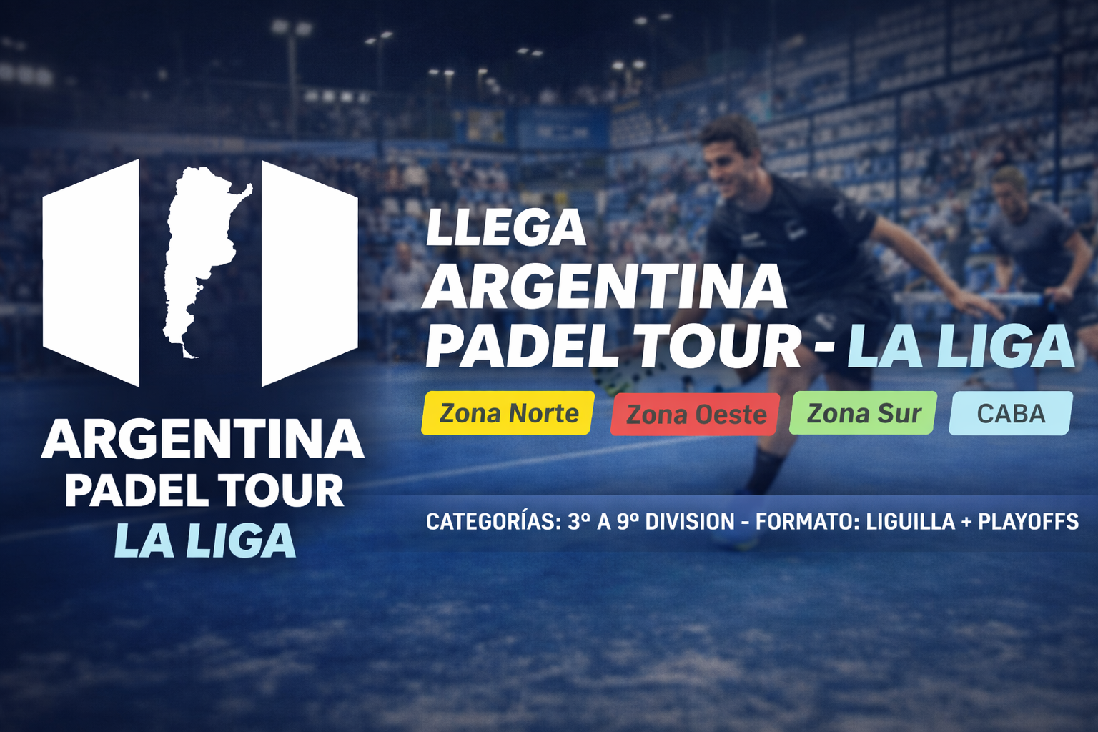 Llega Argentina Padel Tour – La Liga